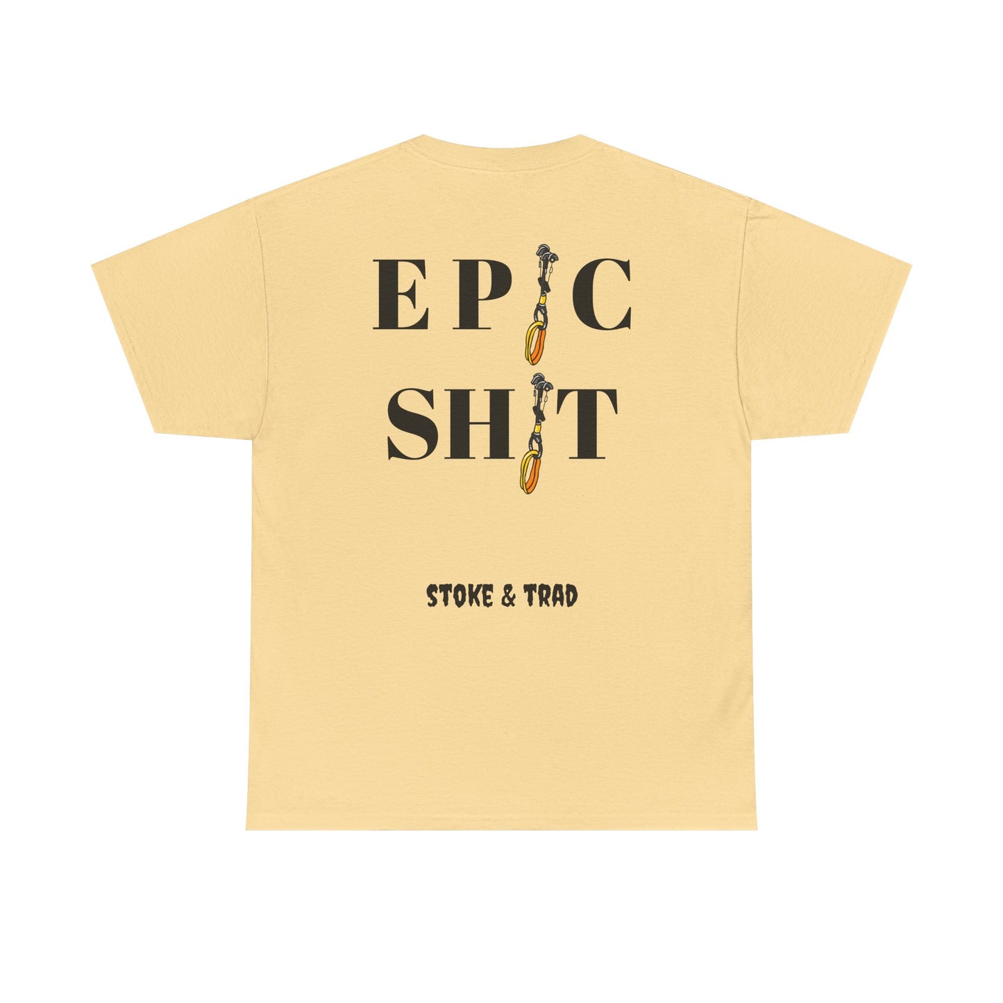 Ep*c Sh*t Cams/ Rock Climbing Shirt Stoke and Trad