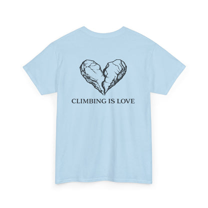 Climbing Is Love| Rock Climbing Shirt Stoke & Trad