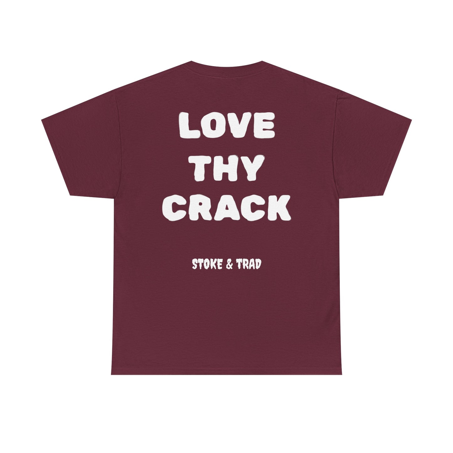 Love Thy Crack| Rock Climbing Shirt Stoke & Trad
