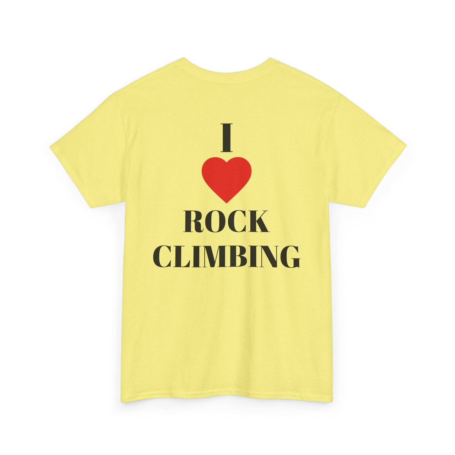 I Love Rock Climbing| Rock Climbing Shirt Stoke & Trad
