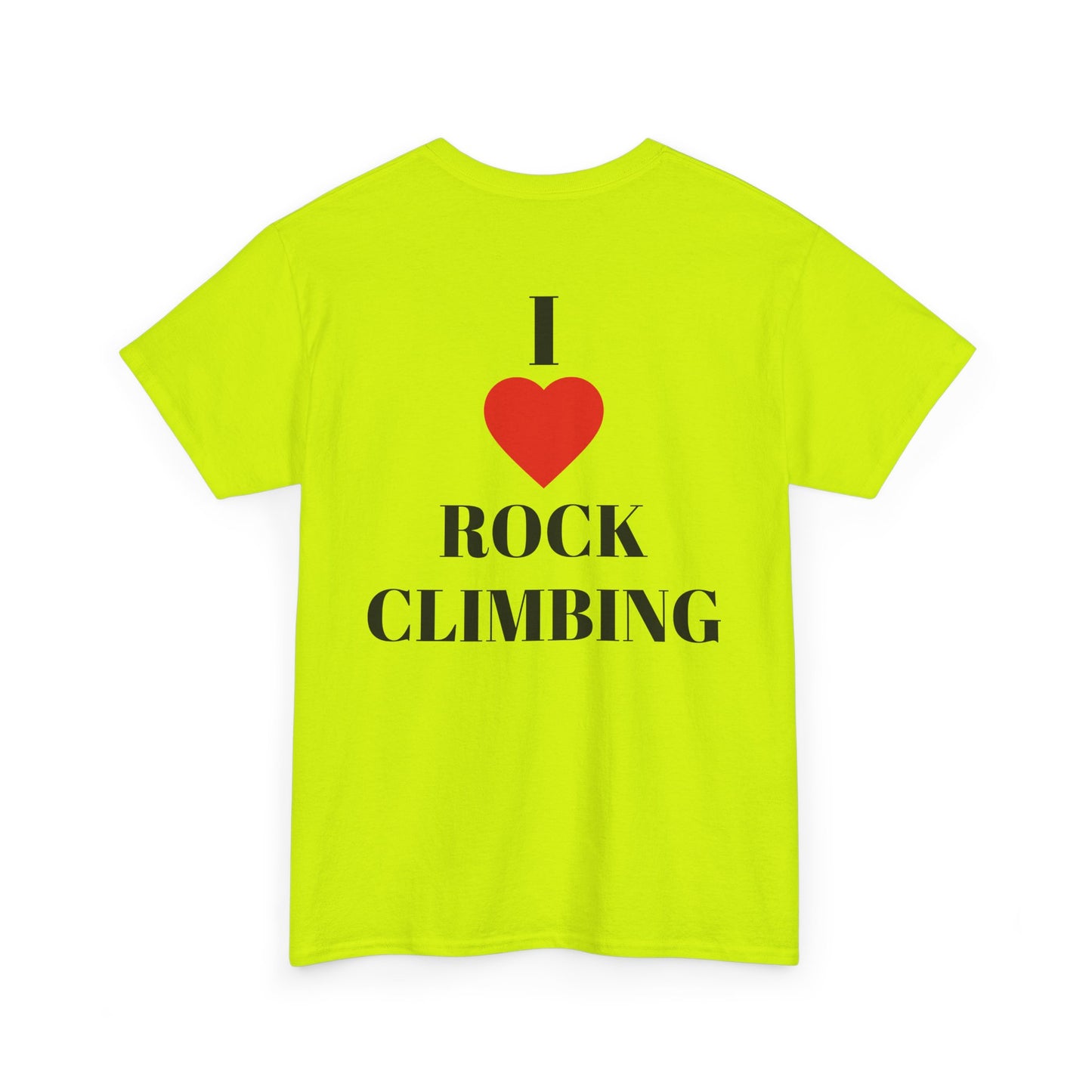 I Love Rock Climbing| Rock Climbing Shirt Stoke & Trad