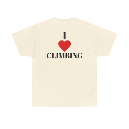 I Love Climbing| Rock Climbing Shirt Stoke & Trad