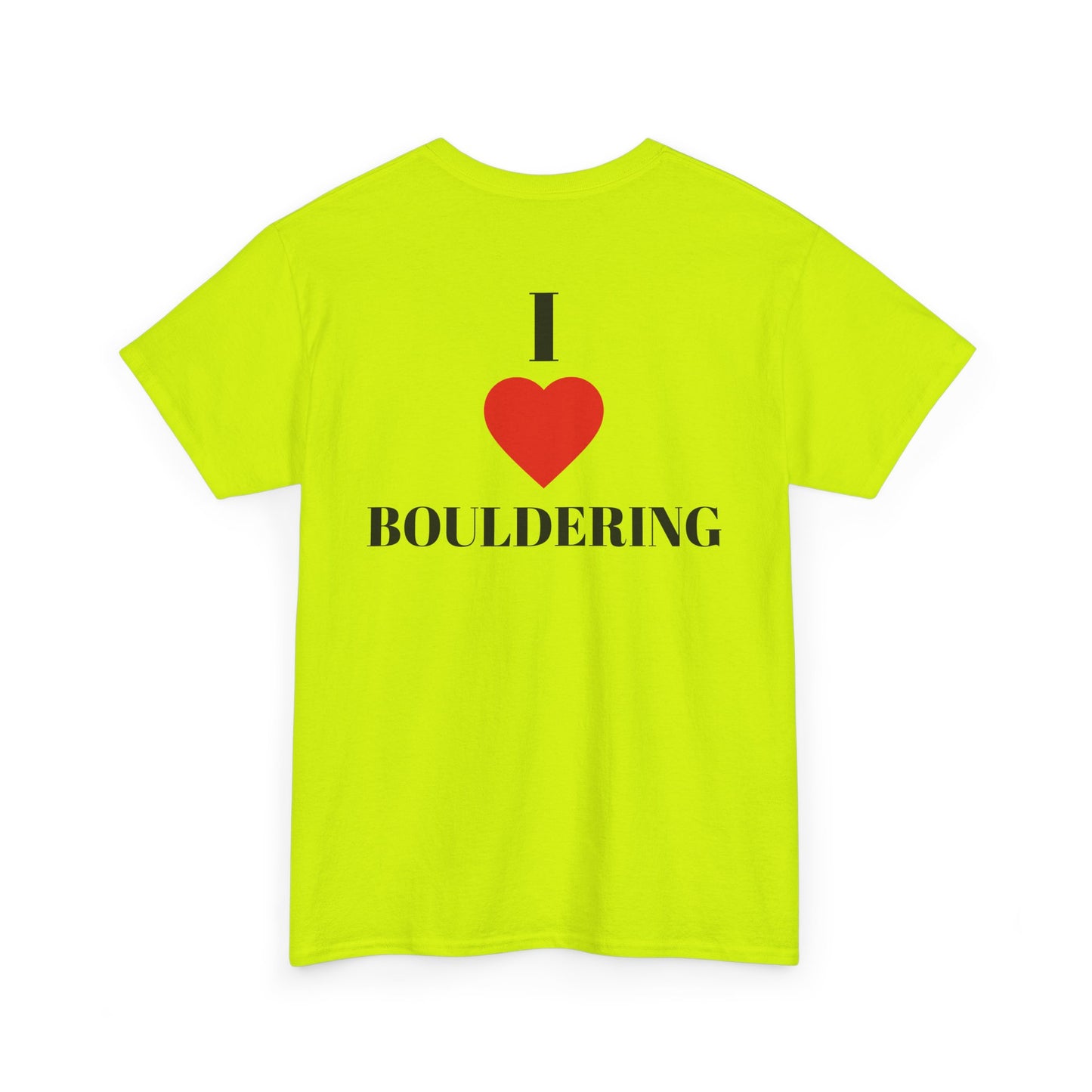 I Love Bouldering| Rock Climbing Shirt Stoke & Trad