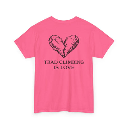 Trad Climbing is Love| Rock Climbing Shirt Stoke & Trad