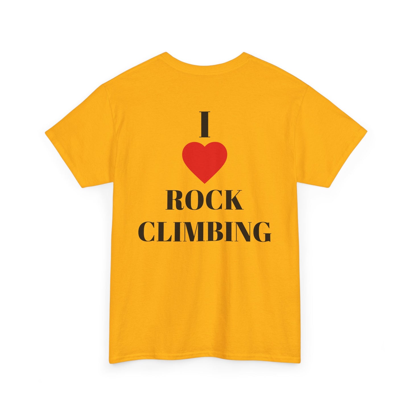 I Love Rock Climbing| Rock Climbing Shirt Stoke & Trad