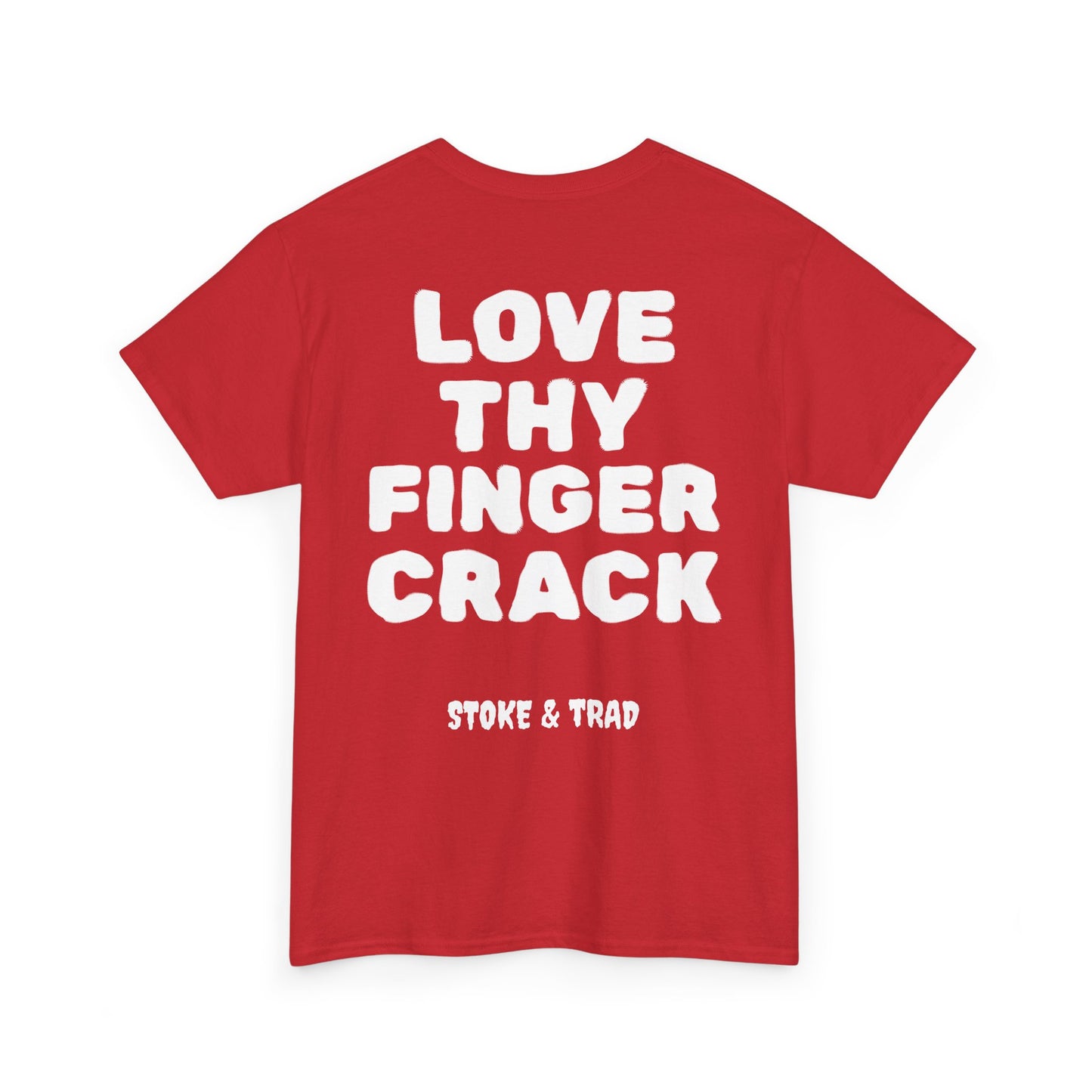 Love Thy Finger Crack| Rock Climbing Shirt Stoke & Trad