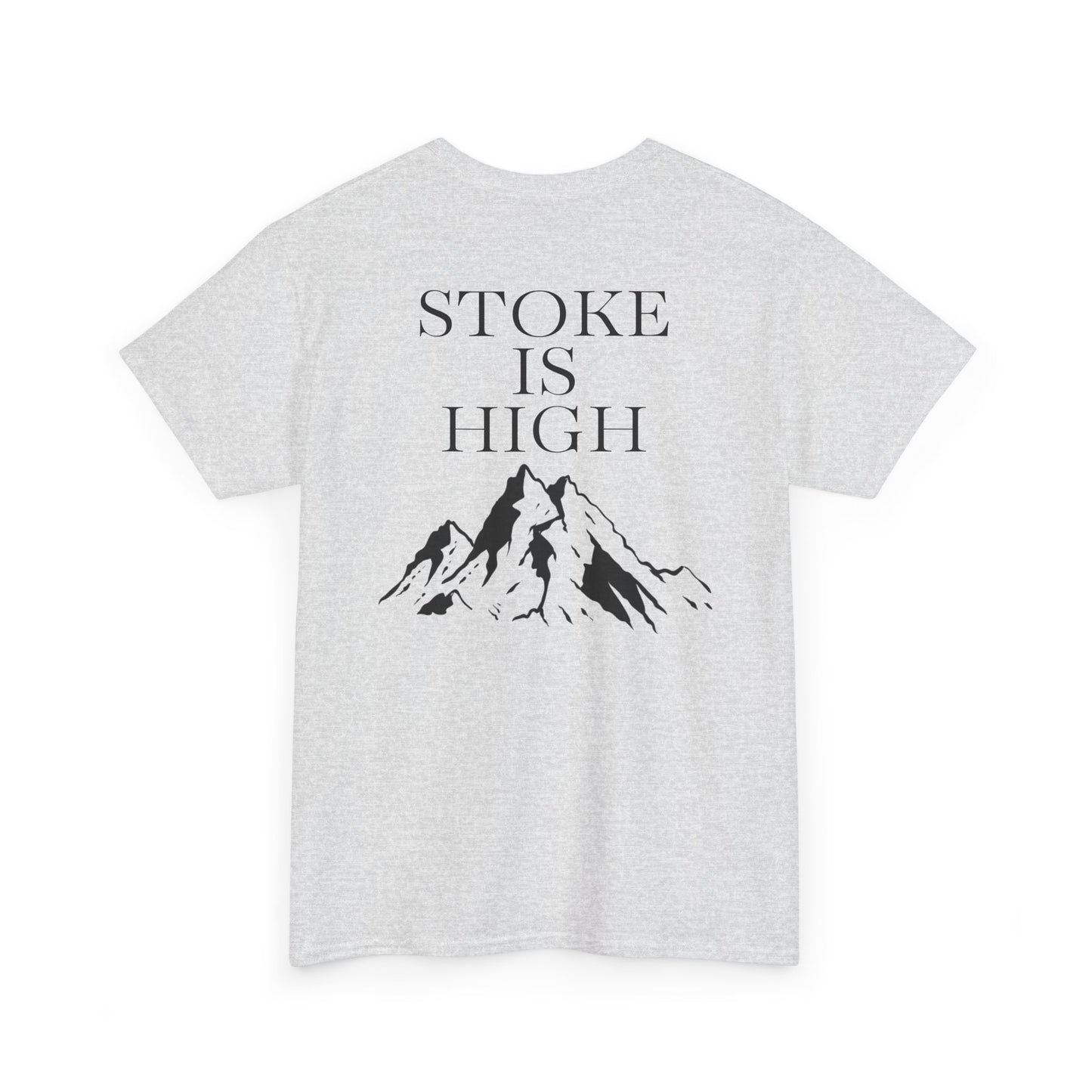 Stoke is High| Rock Climbing Shirt Stoke & Trad