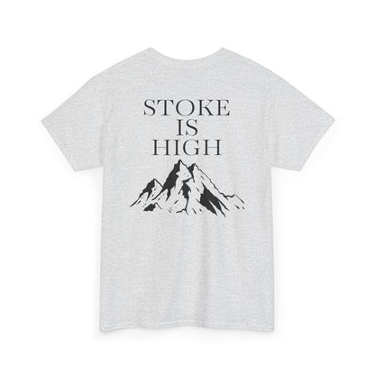 Stoke is High| Rock Climbing Shirt Stoke & Trad