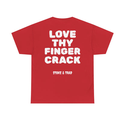 Love Thy Finger Crack| Rock Climbing Shirt Stoke & Trad