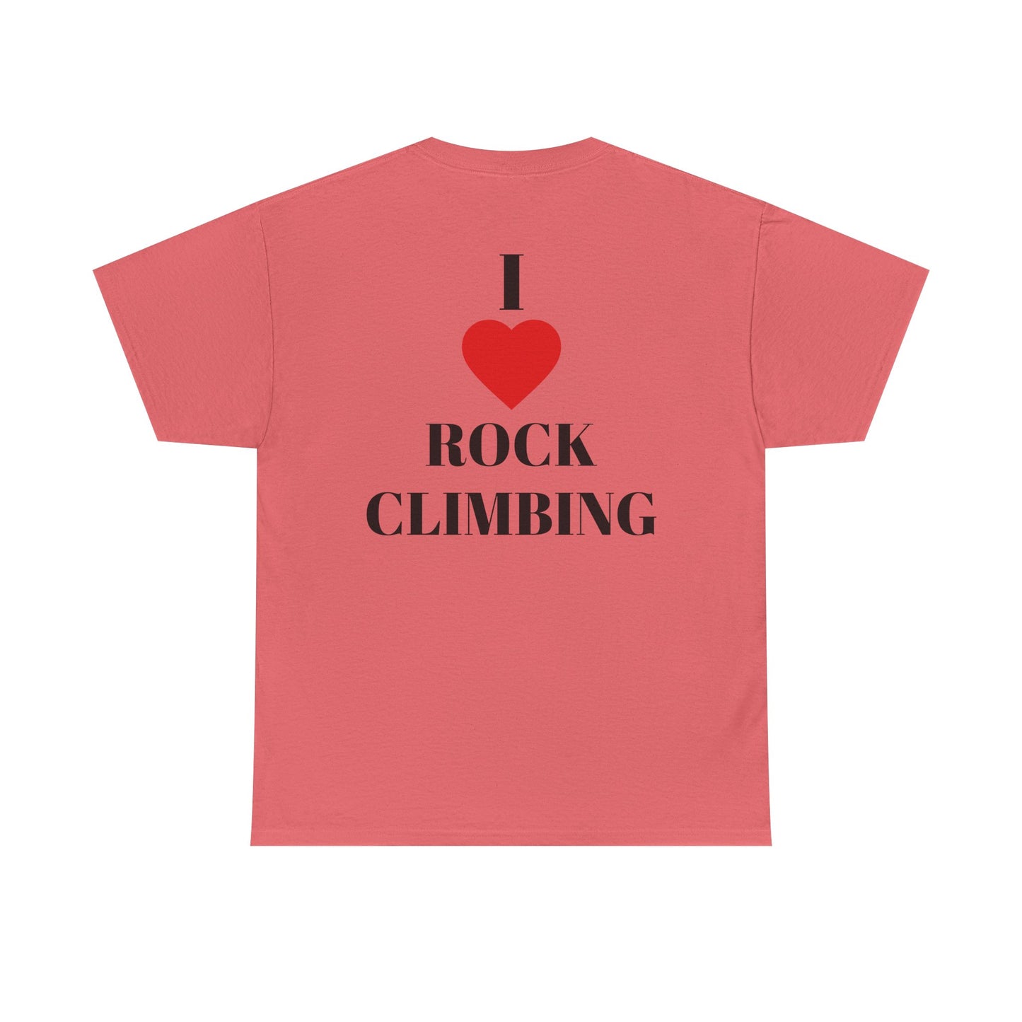 I Love Rock Climbing| Rock Climbing Shirt Stoke & Trad
