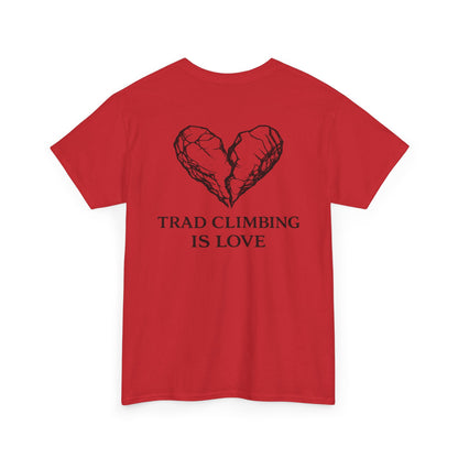 Trad Climbing is Love| Rock Climbing Shirt Stoke & Trad