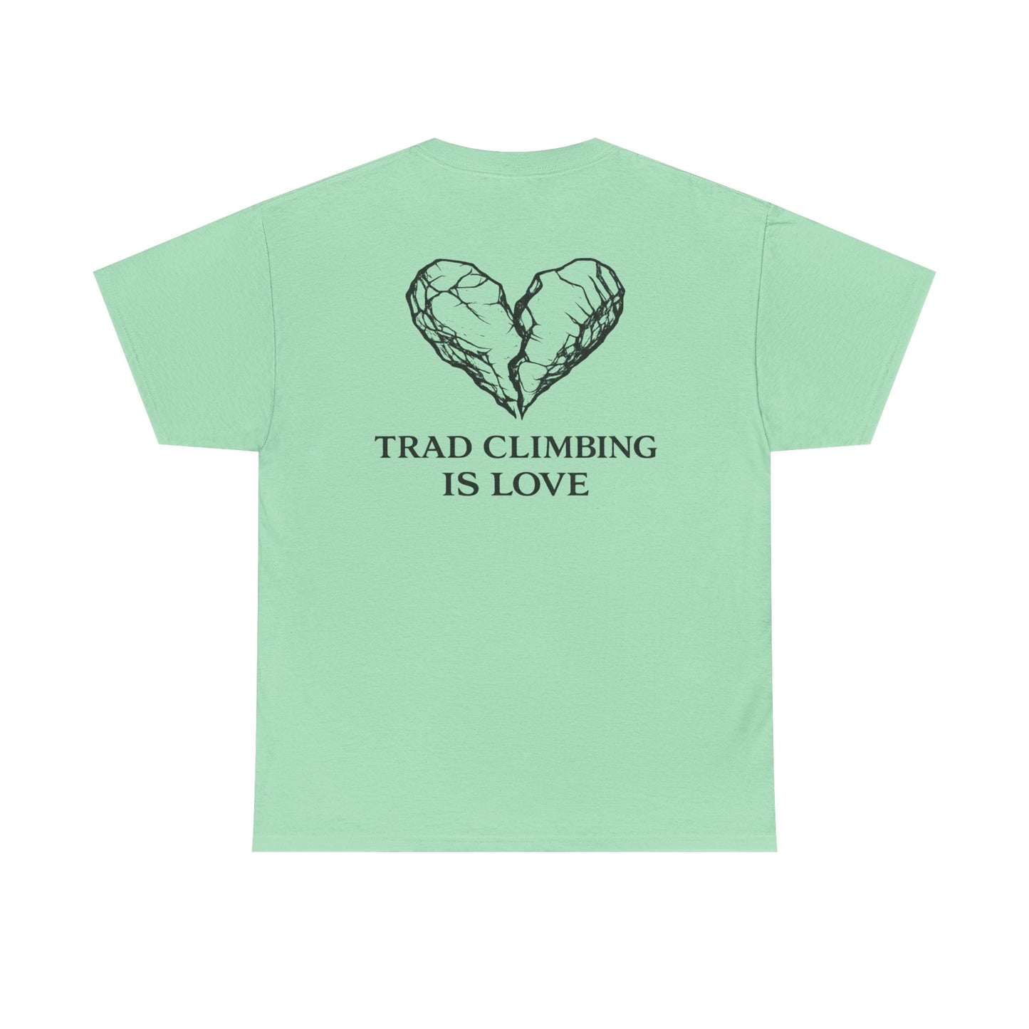 Trad Climbing is Love| Rock Climbing Shirt Stoke & Trad