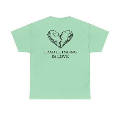 Trad Climbing is Love| Rock Climbing Shirt Stoke & Trad