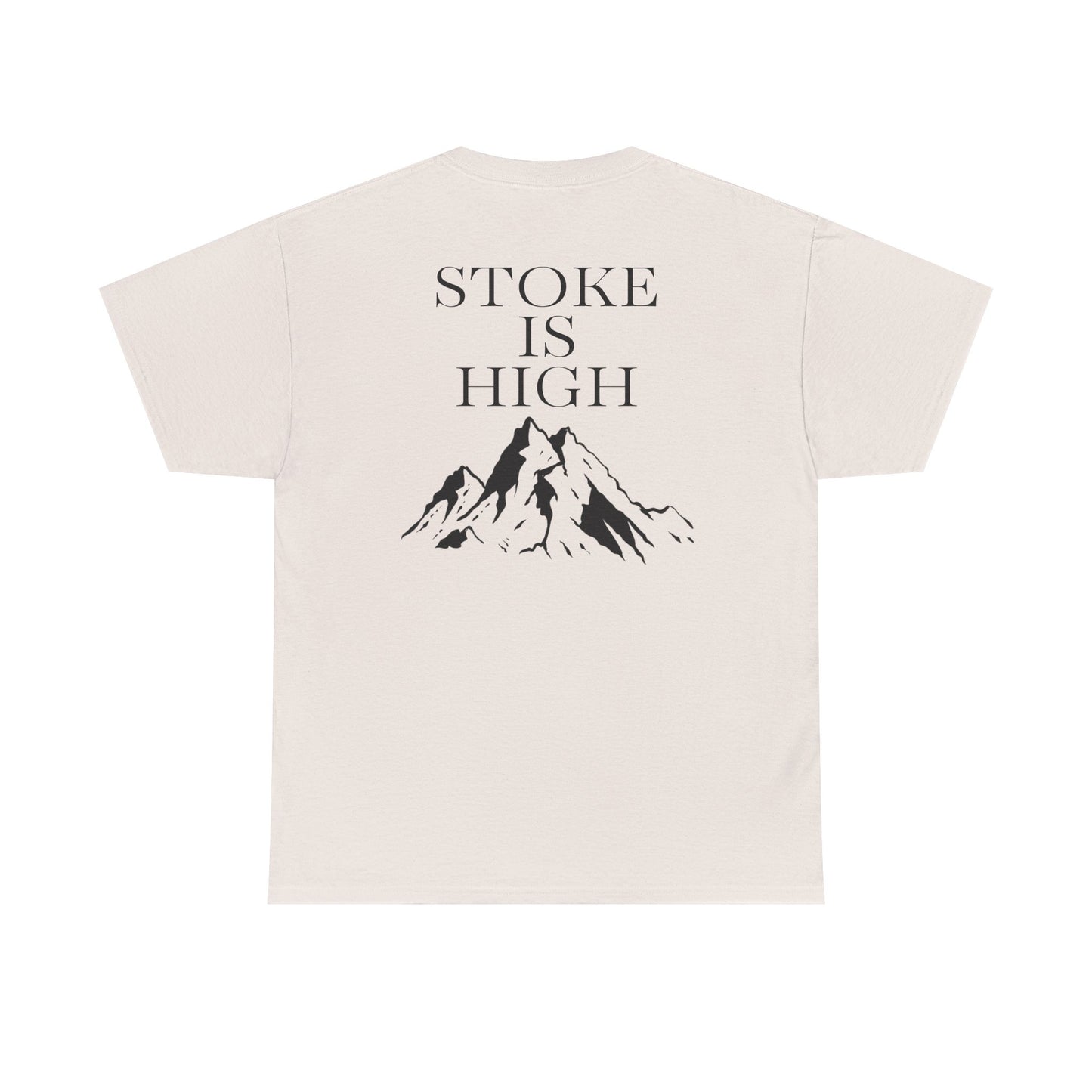 Stoke is High| Rock Climbing Shirt Stoke & Trad