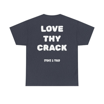 Love Thy Crack| Rock Climbing Shirt Stoke & Trad