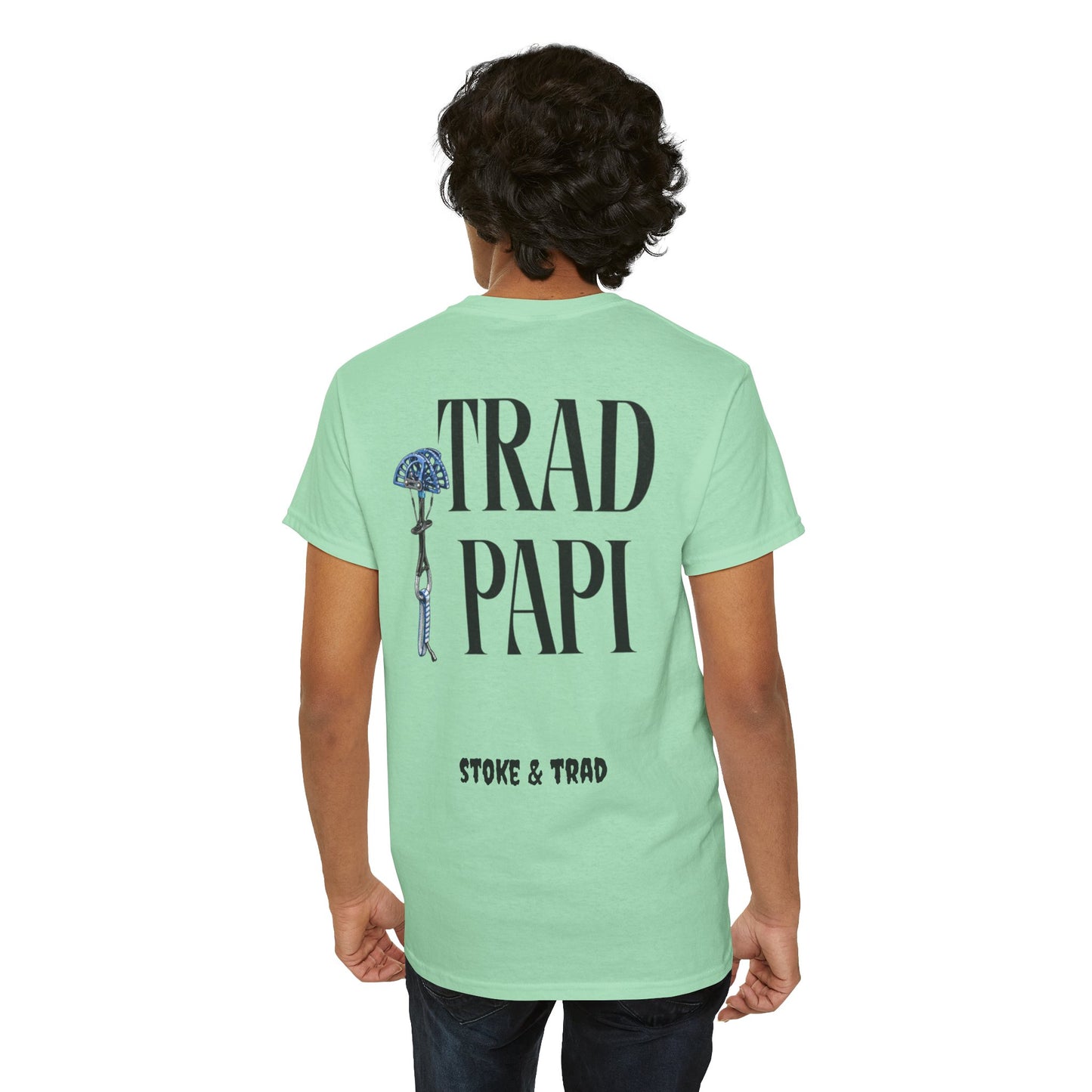 Trad Papi| Rock Climbing Shirt Stoke & Trad
