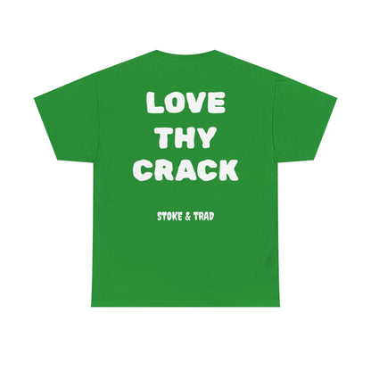 Love Thy Crack| Rock Climbing Shirt Stoke & Trad
