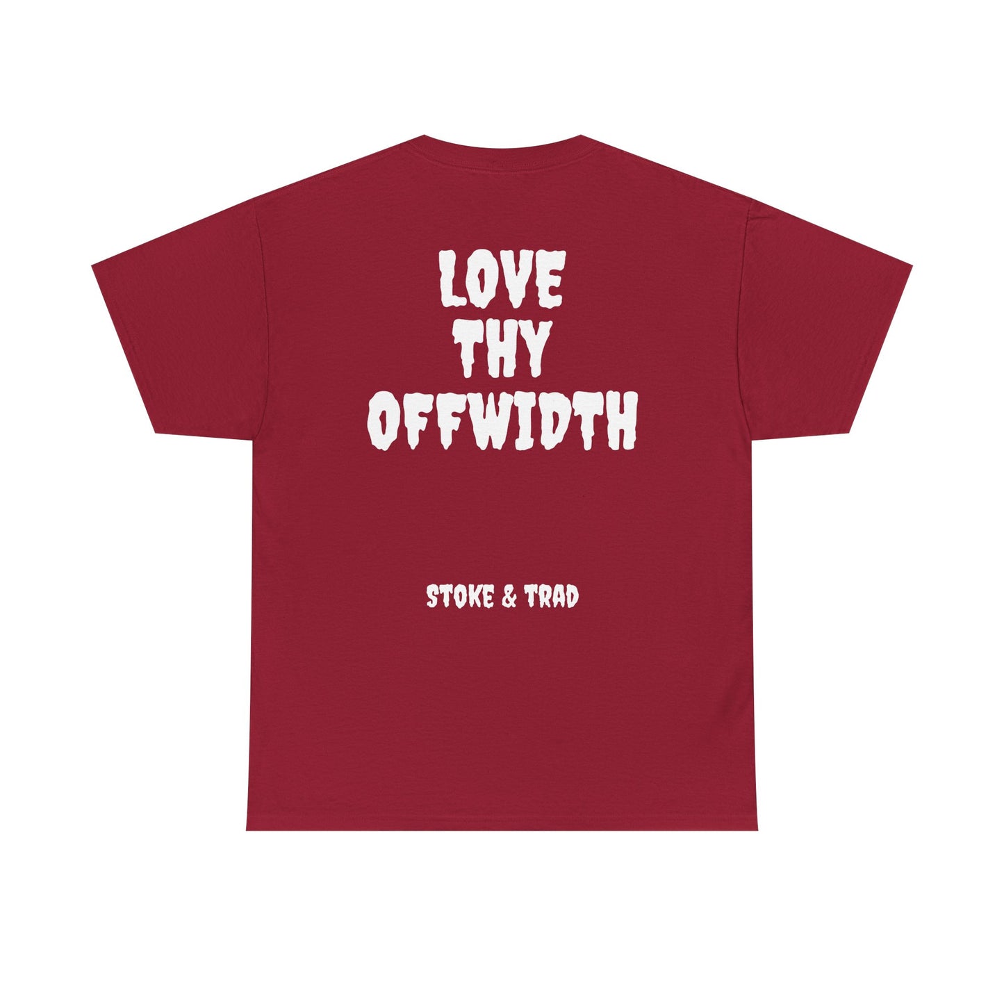 Love Thy Offwidth| Rock Climbing Shirt Stoke & Trad