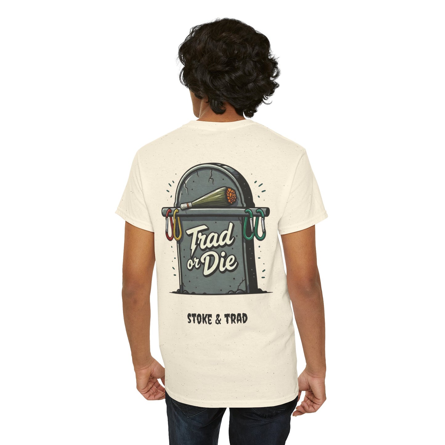 Trad or Die/ Rock Climbing Shirt Stoke & Trad