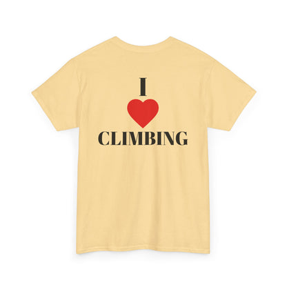 I Love Climbing| Rock Climbing Shirt Stoke & Trad