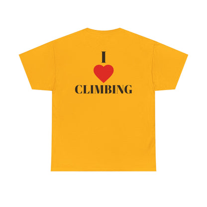 I Love Climbing| Rock Climbing Shirt Stoke & Trad