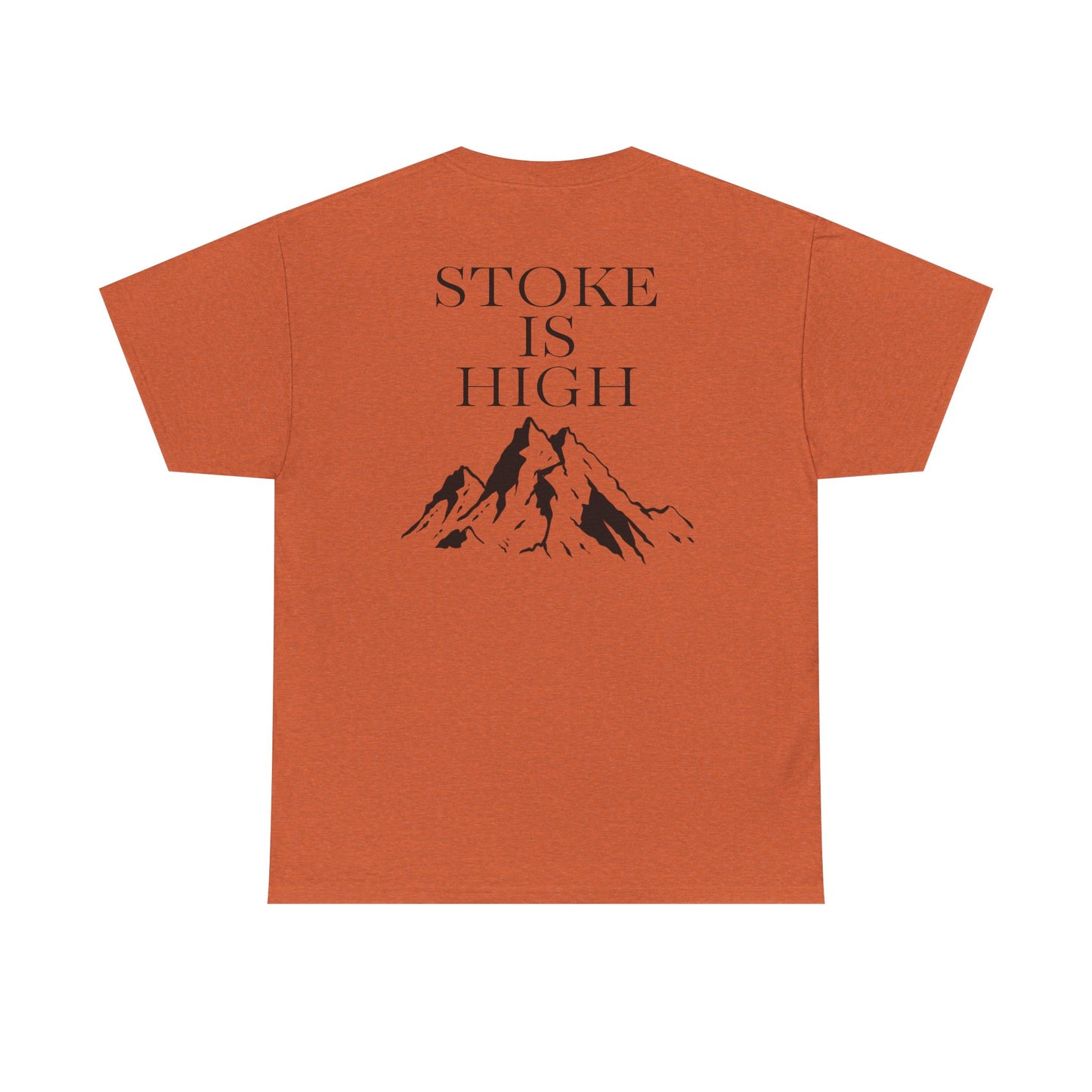 Stoke is High| Rock Climbing Shirt Stoke & Trad