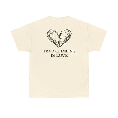 Trad Climbing is Love| Rock Climbing Shirt Stoke & Trad
