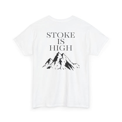 Stoke is High| Rock Climbing Shirt Stoke & Trad