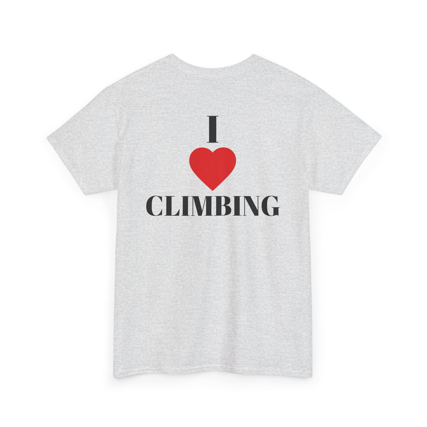 I Love Climbing| Rock Climbing Shirt Stoke & Trad