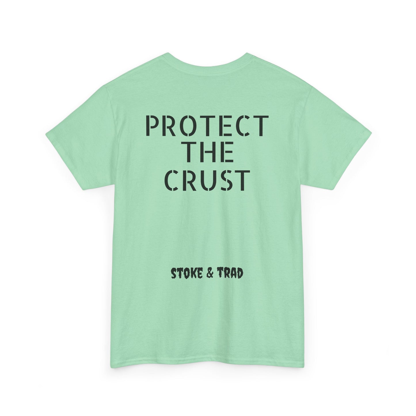 Protect The Crust| Rock Climbing Shirt Stoke & Trad