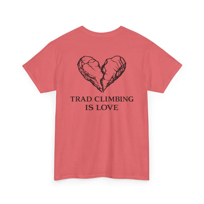 Trad Climbing is Love| Rock Climbing Shirt Stoke & Trad