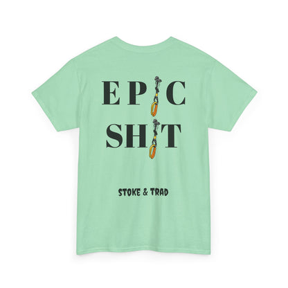 Ep*c Sh*t Cams/ Rock Climbing Shirt Stoke and Trad
