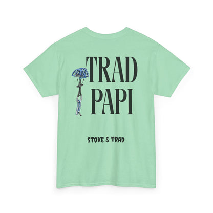 Trad Papi| Rock Climbing Shirt Stoke & Trad