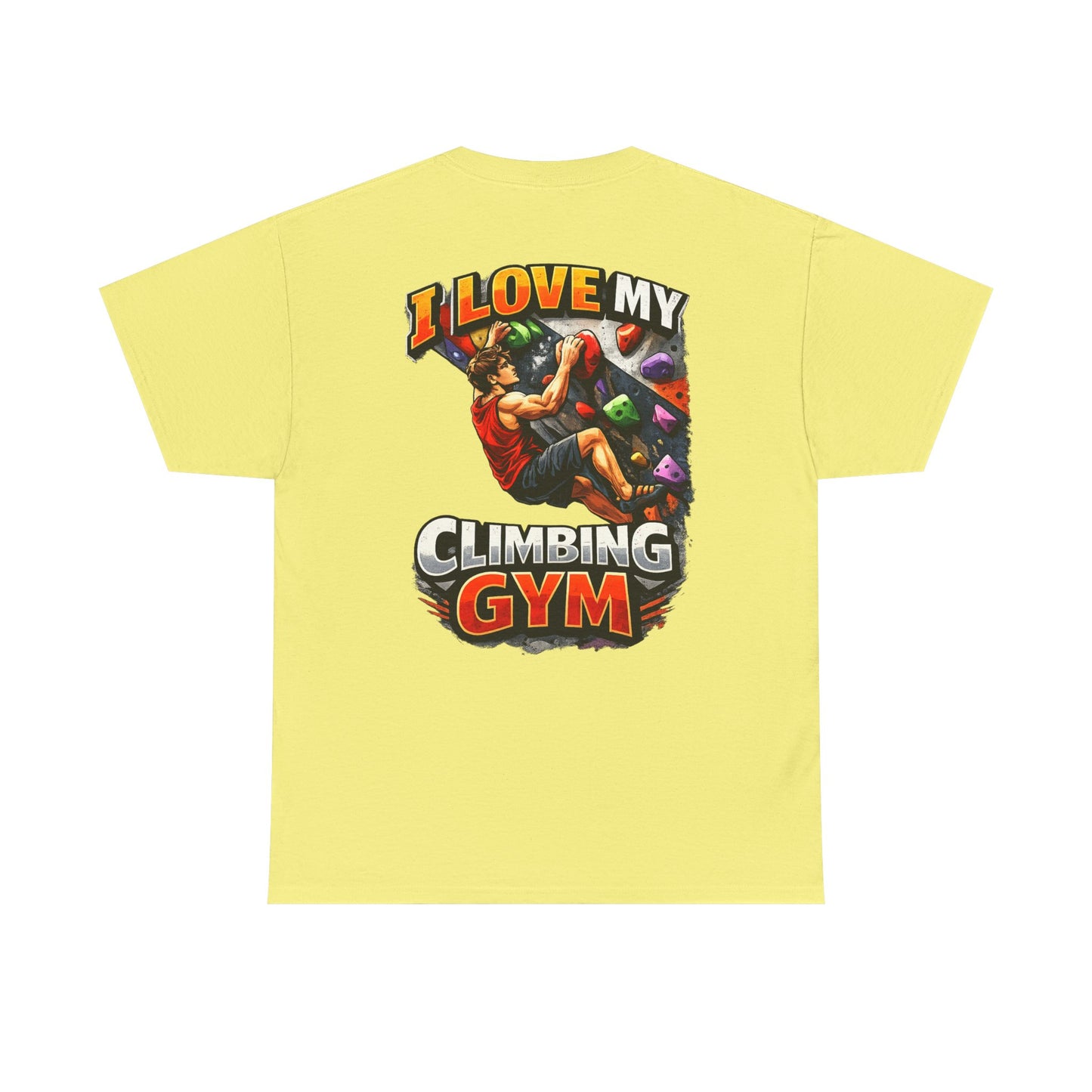 I Love My Climbing Gym| Rock Climbing Shirt Stoke & Trad