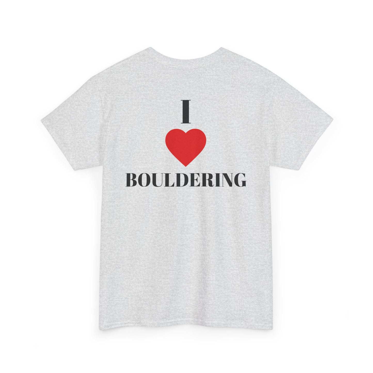 I Love Bouldering| Rock Climbing Shirt Stoke & Trad