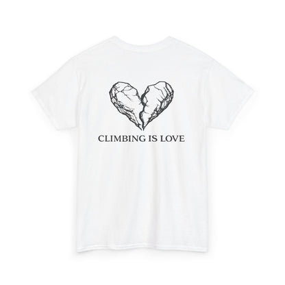 Climbing Is Love| Rock Climbing Shirt Stoke & Trad