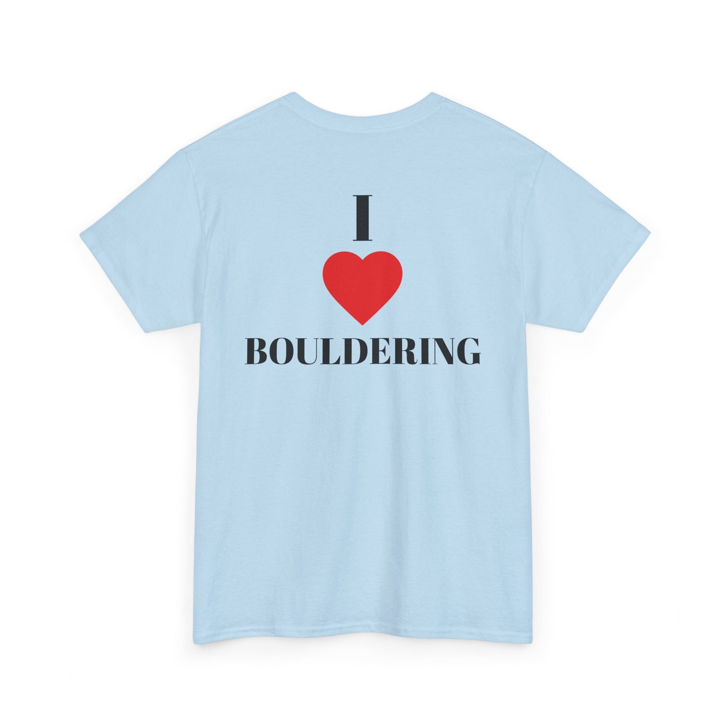 I Love Bouldering| Rock Climbing Shirt Stoke & Trad