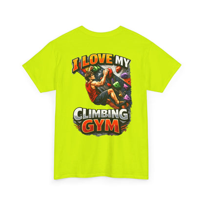 I Love My Climbing Gym| Rock Climbing Shirt Stoke & Trad