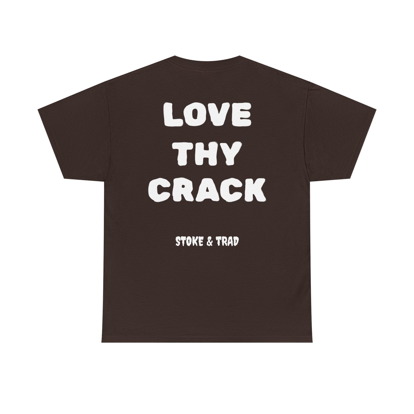 Love Thy Crack| Rock Climbing Shirt Stoke & Trad
