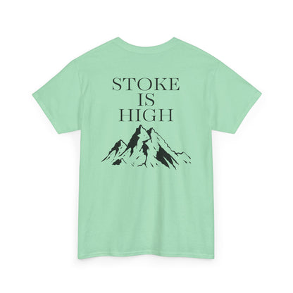 Stoke is High| Rock Climbing Shirt Stoke & Trad