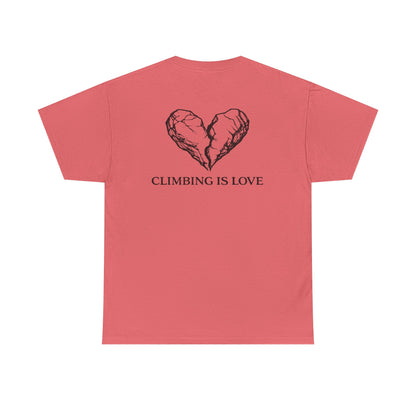Climbing Is Love| Rock Climbing Shirt Stoke & Trad