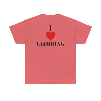 I Love Climbing| Rock Climbing Shirt Stoke & Trad
