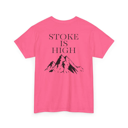 Stoke is High| Rock Climbing Shirt Stoke & Trad