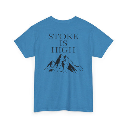 Stoke is High| Rock Climbing Shirt Stoke & Trad