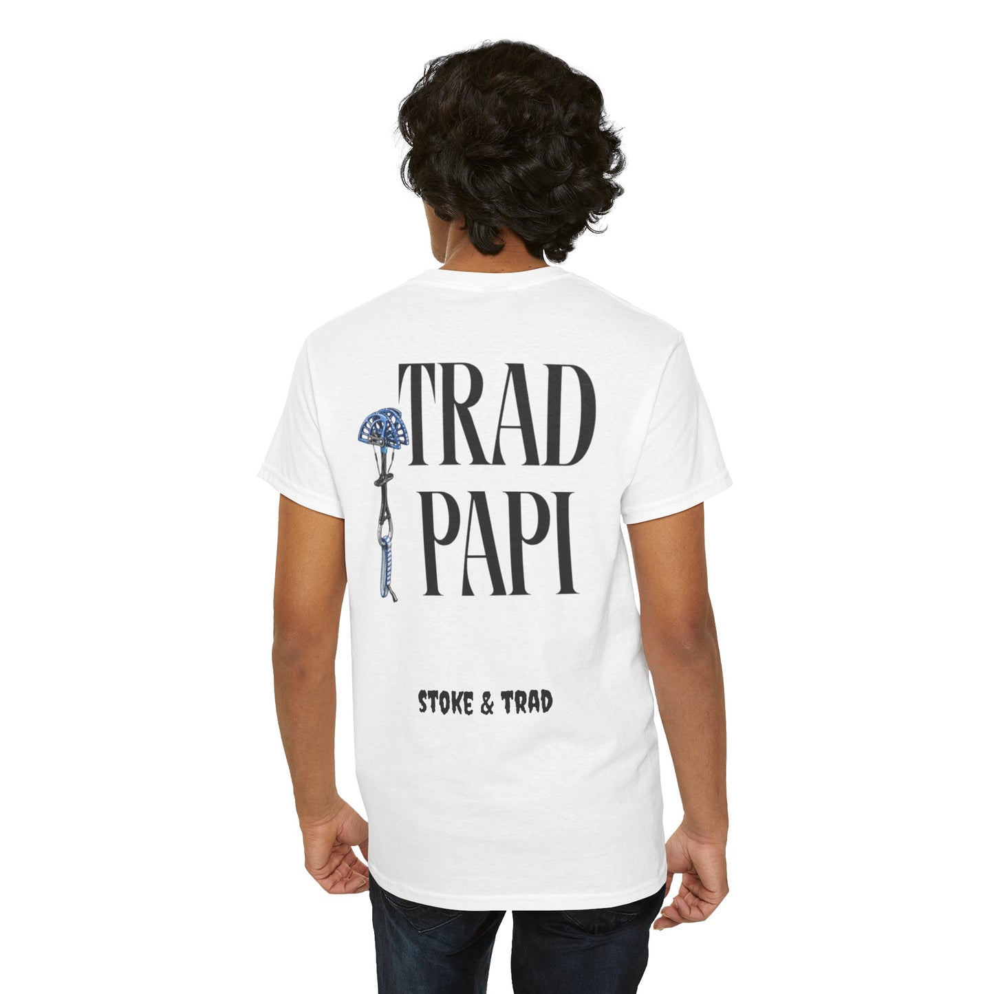 Trad Papi| Rock Climbing Shirt Stoke & Trad