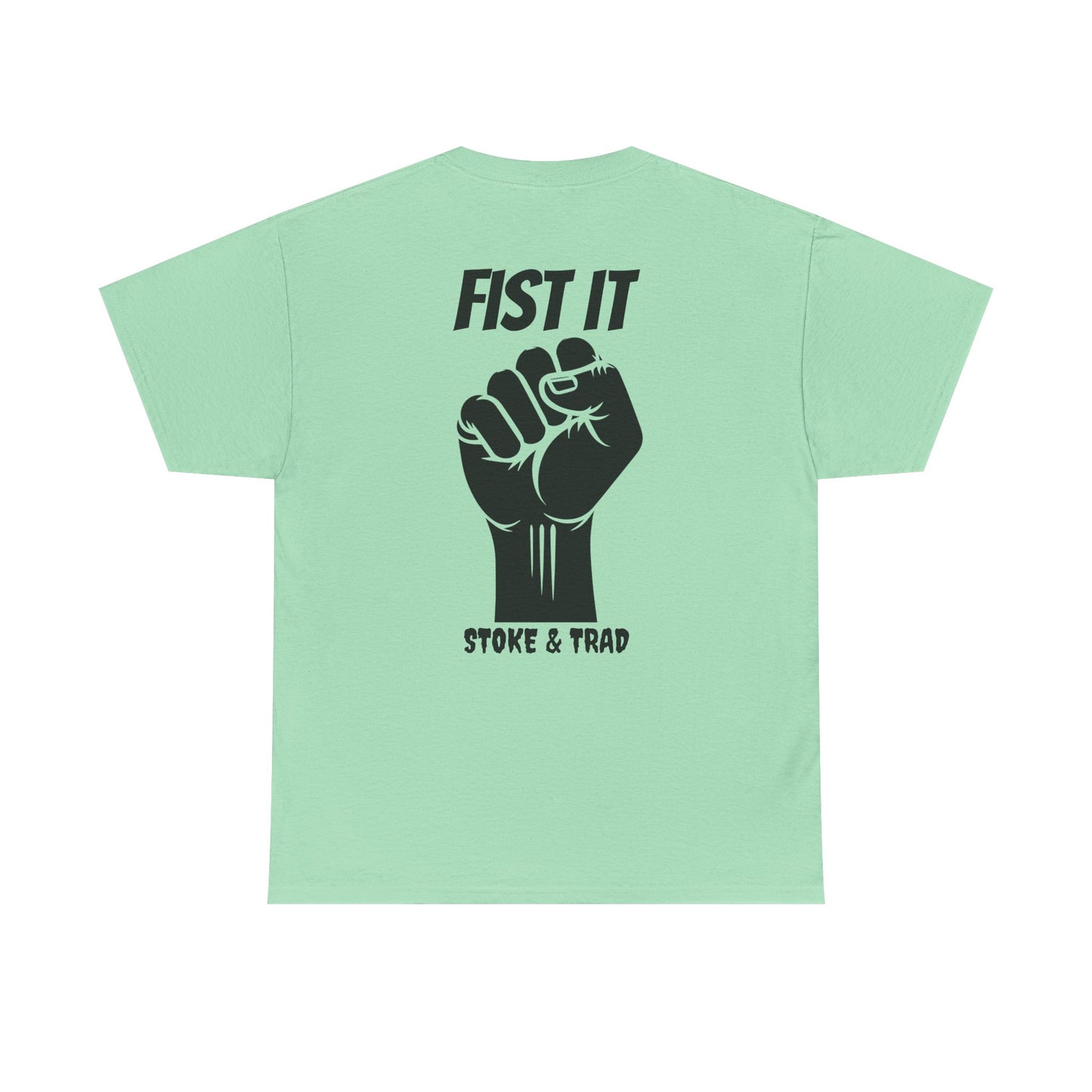 Fist It| Rock Climbing Shirt Stoke & Trad