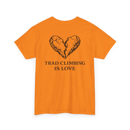 Trad Climbing is Love| Rock Climbing Shirt Stoke & Trad