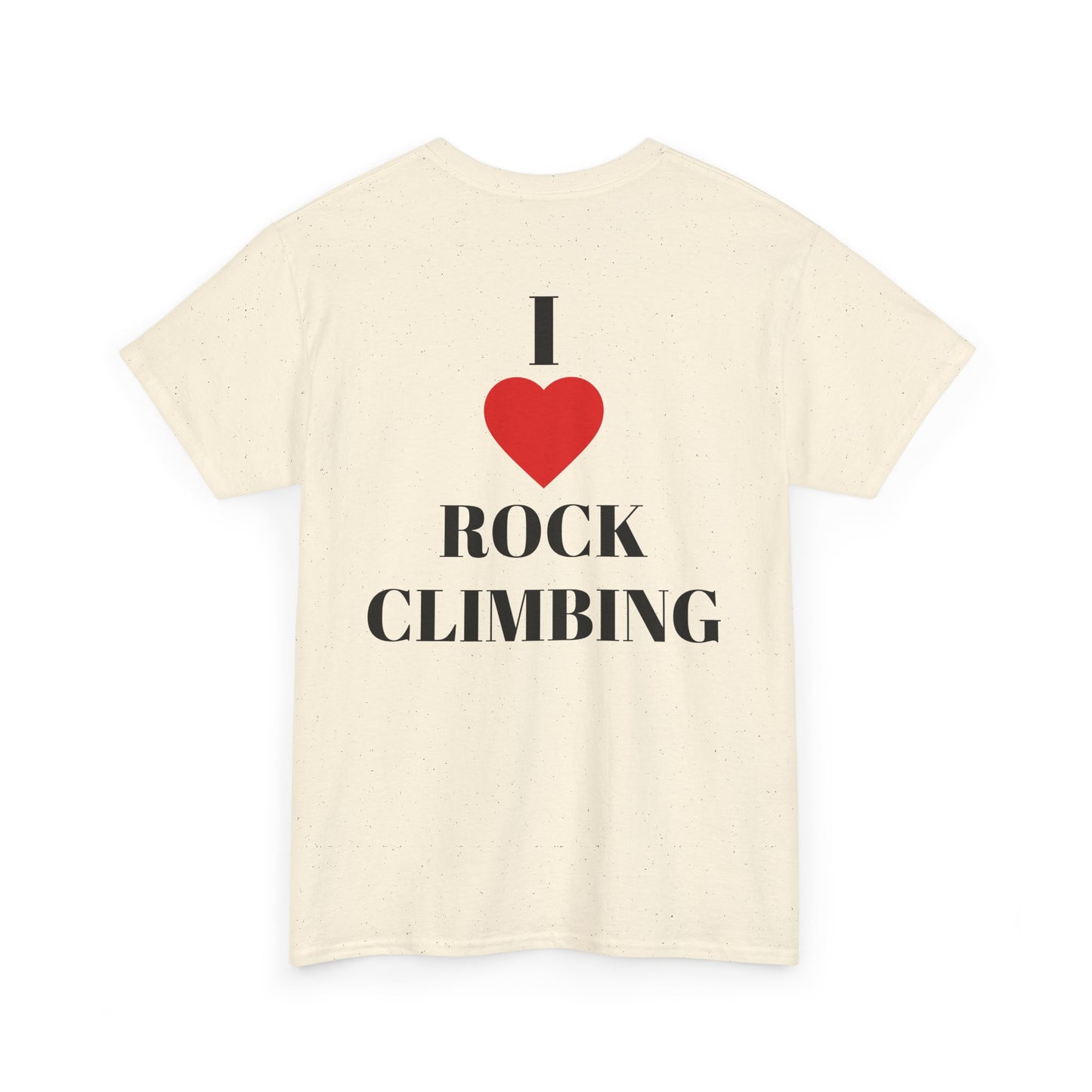 I Love Rock Climbing| Rock Climbing Shirt Stoke & Trad