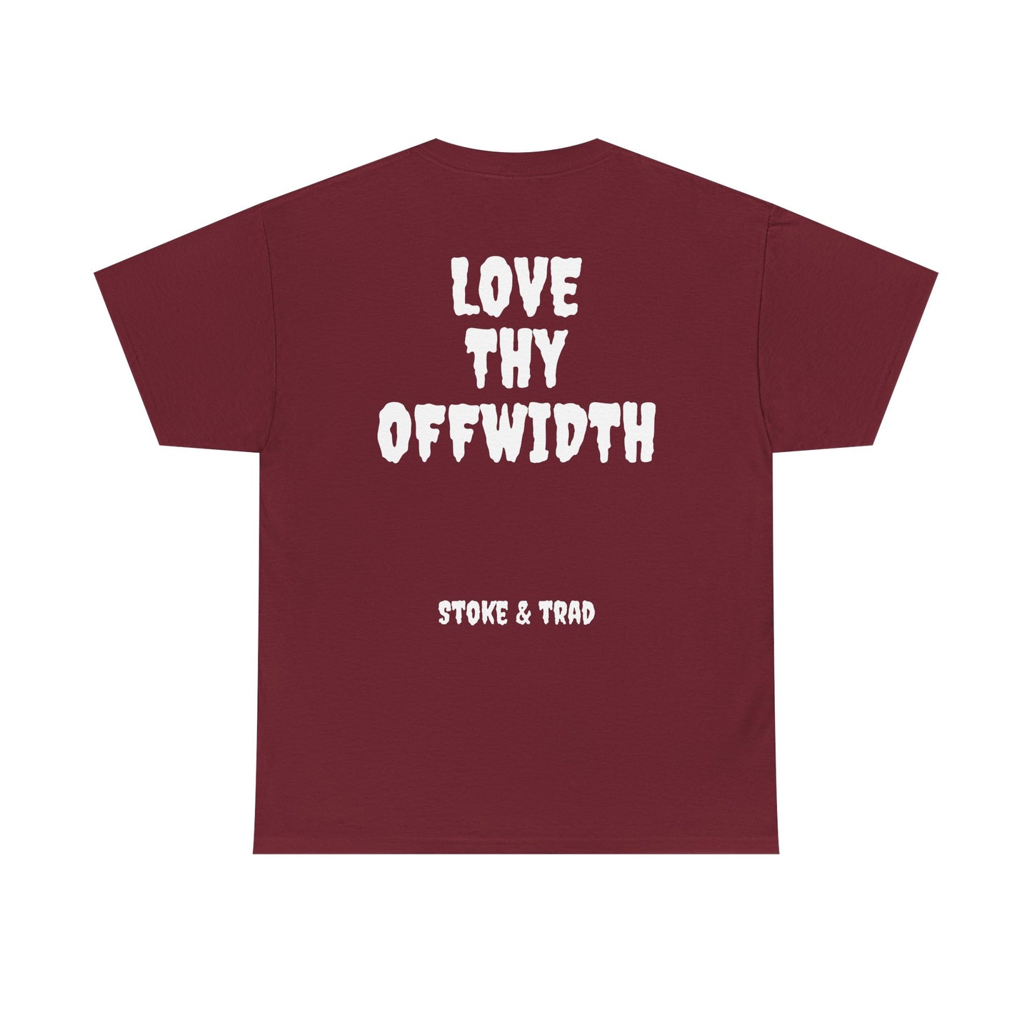 Love Thy Offwidth| Rock Climbing Shirt Stoke & Trad