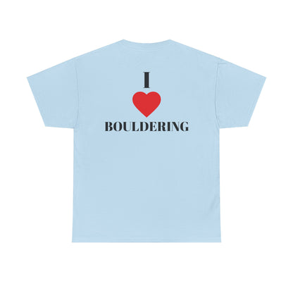I Love Bouldering| Rock Climbing Shirt Stoke & Trad
